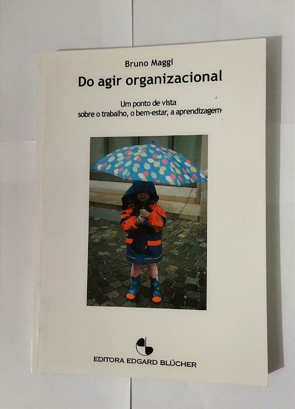 Do Agir Organizacional - Bruno Maggi