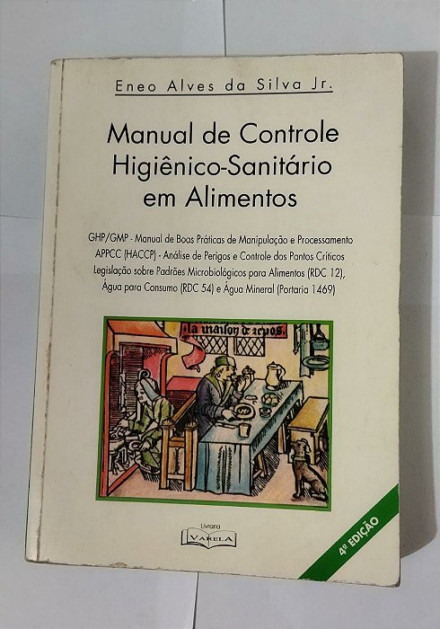 Manual De Controle Higiênico-Sanitário em Alimentos - Eneo Alves Da Silva Jr.