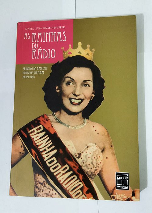 As Rainhas Do Rádio - Maria Luisa Rinaldi Hupeer
