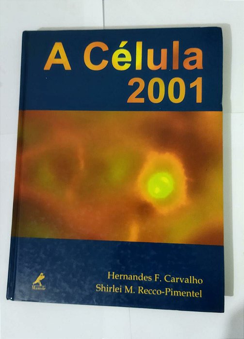 A Célula - Hernandes F. Carvalho