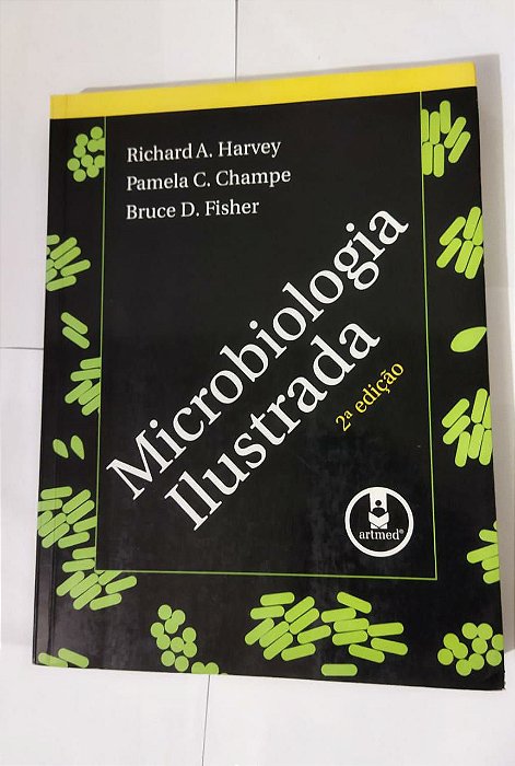 Microbiologia Ilustrada - Richard A. Harvey