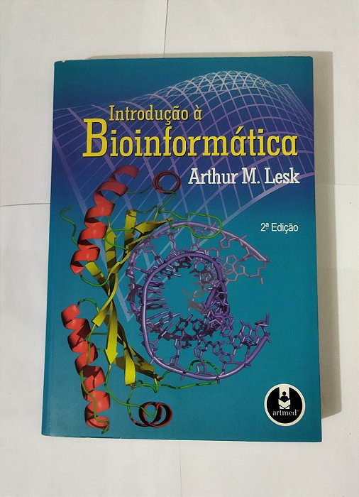 Introdução à Bioinformática - Arthur M. Lesk