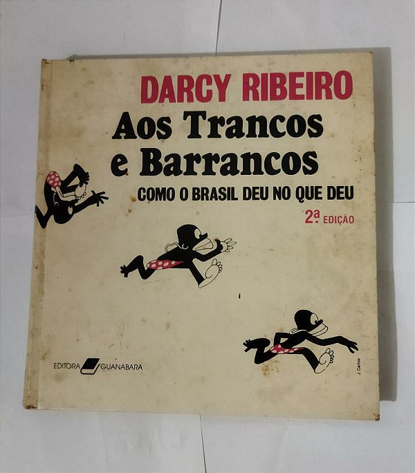 Aos Trancos e Barrancos - Darcy Ribeiro
