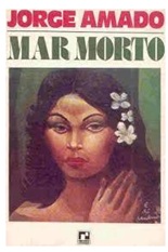 Mar Morto - Jorge Amado