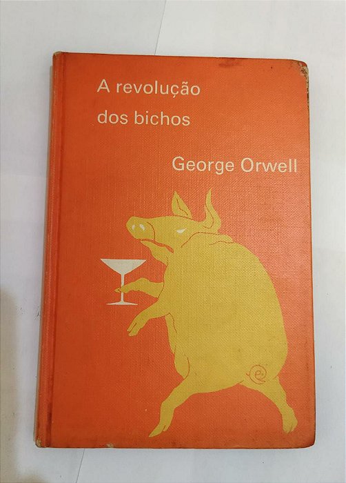 A revolução Dos Bichos - George Orwell