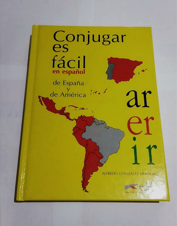 Conjugar es Fácil en Español - Alfredo González Hermoso ( Espanhol )