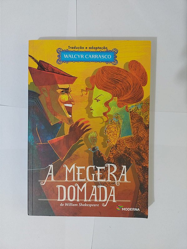 A Megera Domada - Walcyr Carrasco