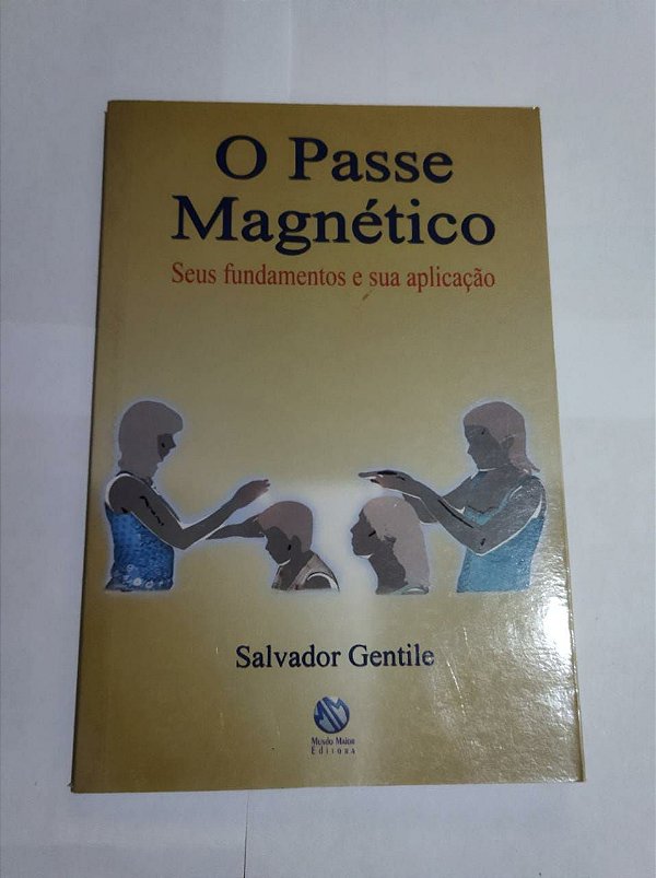 O Passe Magnético - Salvador Gentile