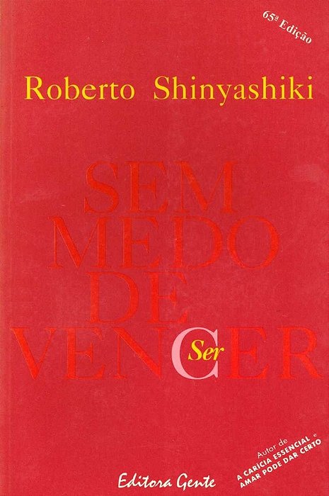 Sem Medo De Vencer - Roberto Shinyashiki