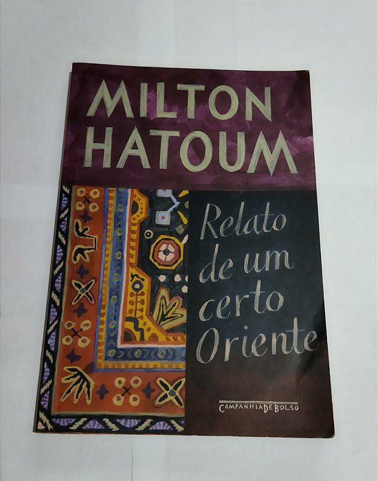 Relato de um Certo Oriente - Milton Hatoum