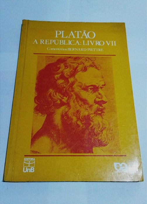 Platão A República: Livro VII - Bernard Piettre