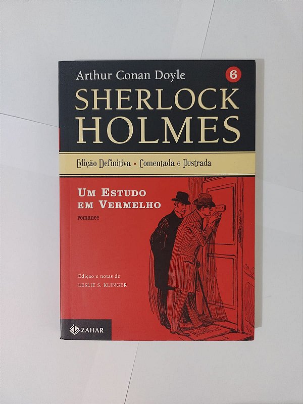 Sherlock Holmes: Um Estudo em Vermelho - Arthur Conan Doyle