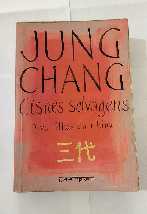 Cisnes Selvagens - Jung Chang