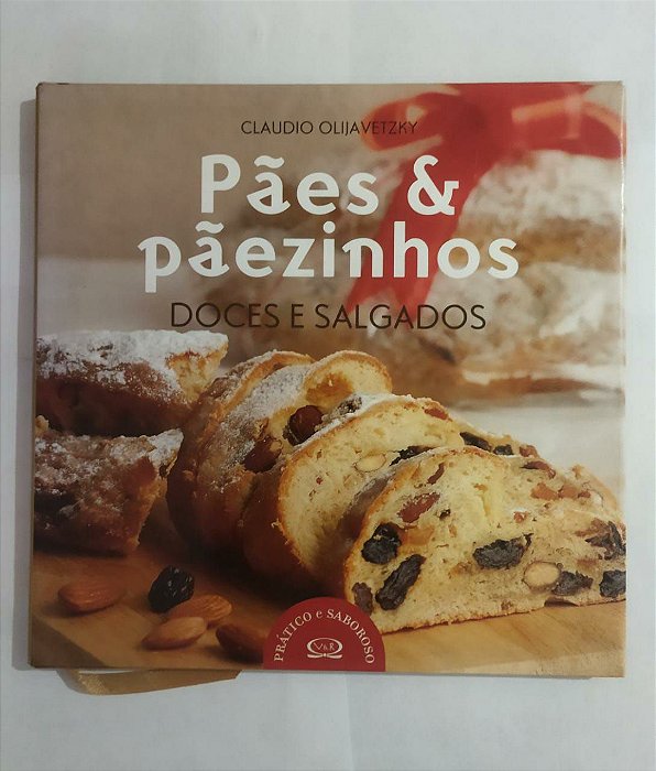 Pães & Pãezinhos - Claudio Olijavetzky