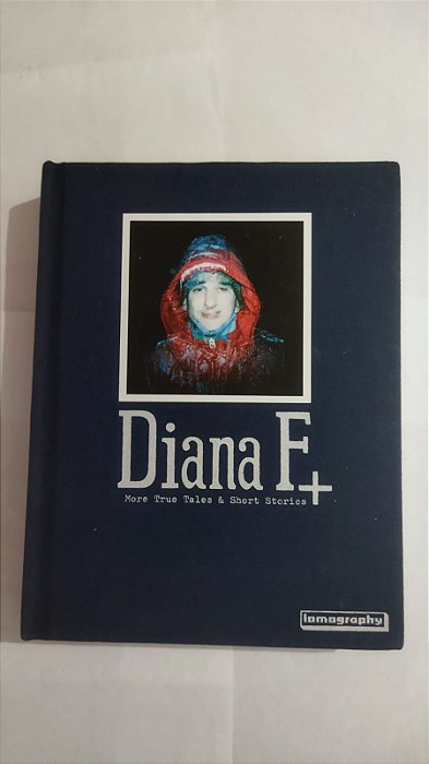 Diana F+ More True Tales and Short Stories ( Inglês )