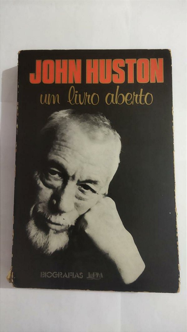 John Huston: Um Livro Aberto