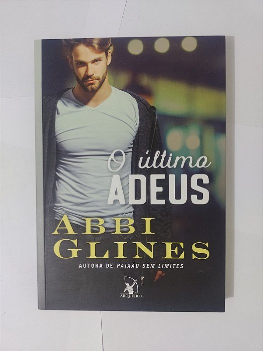 O Último Adeus - Abbi Glines