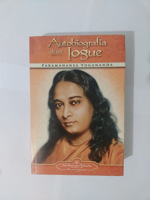 Autobiografia de um Iogue - Paramahansa Yogananda
