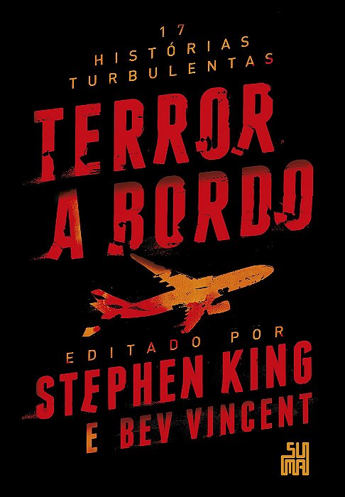 Terror a bordo - Stephen King - 17 Histórias turbulentas - Novo e Lacrado