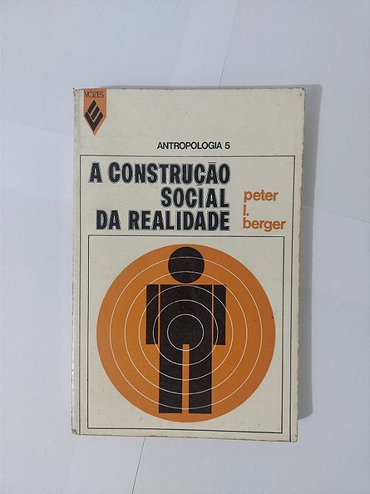 A Construção Social da Realidade -  Peter I. Berger