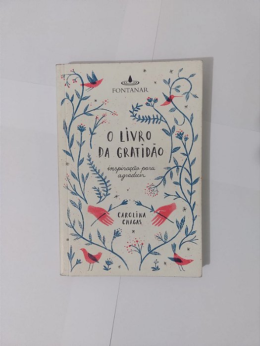 O Livro da Gratidão - Carolina Chagas