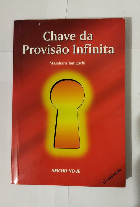 Chave Da Provisão Infinita - Masaharu Taniguchi