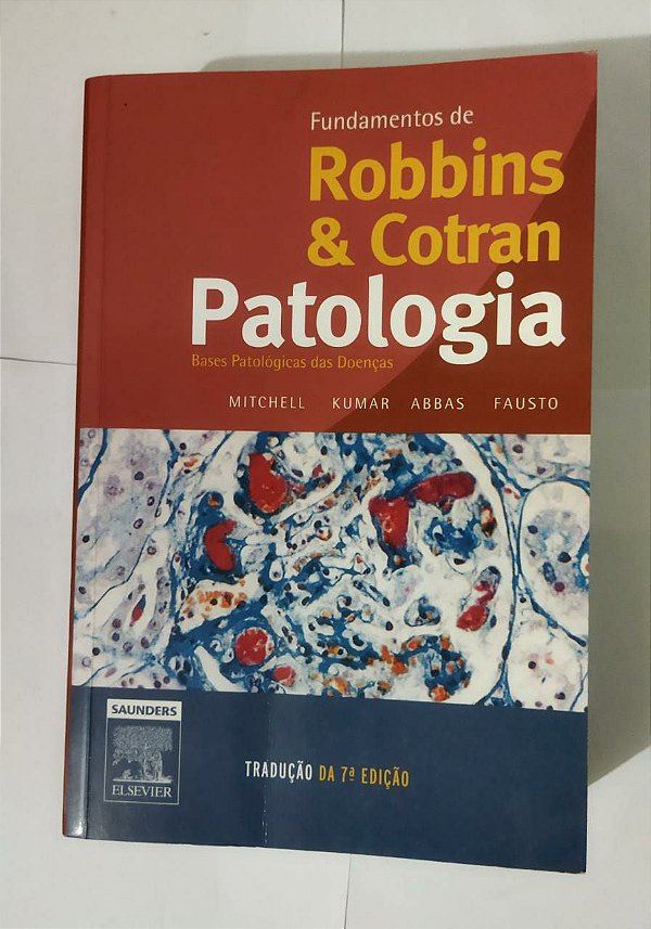 Patologia - Fundamentos de Robbins & Cotran