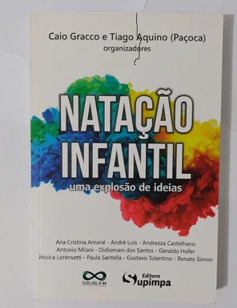 Natação Infantil: Uma Explosão de Ideias - Caio Gracco e Tiago Aquino (Paçoca) (marcas)