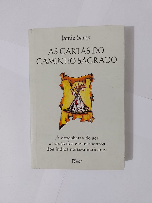 As Cartas do Caminhos Sagrado - Jamie Sams