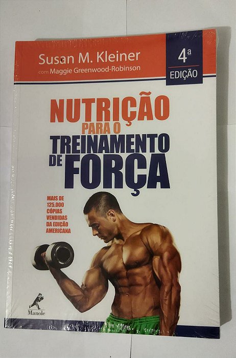 Nutrição Para o Treinamento de Força - Susan M. Kleiner