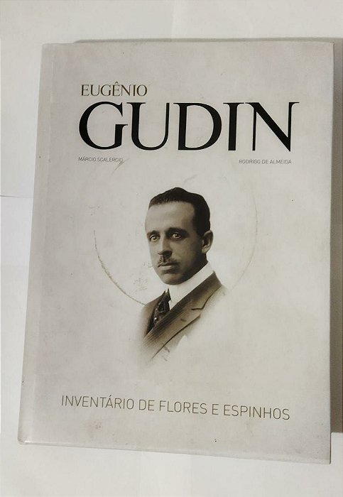 Eugênio Gudin - Márcio Scalercio