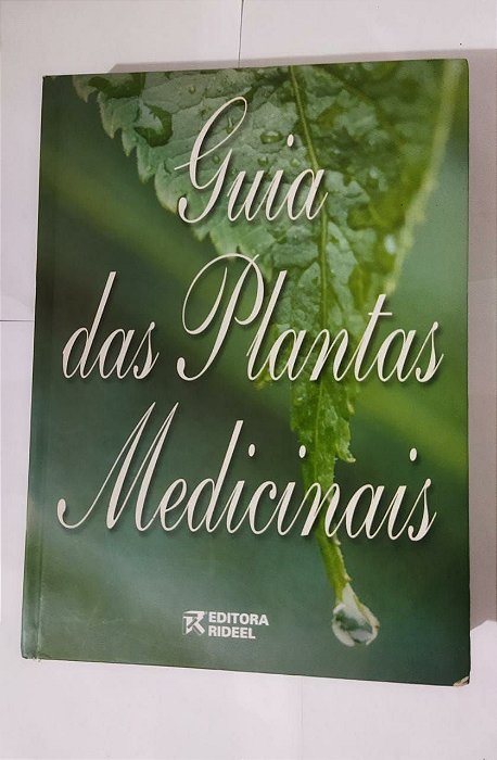 Guia Das Plantas Medicinais Seboterapia Livros