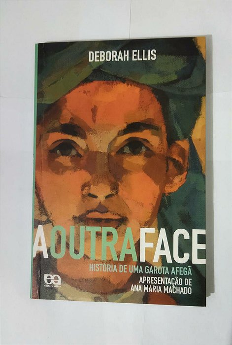 A Outra Face - Deborah Ellis