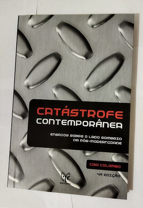 Catástrofe Contemporânea - Caio Colombo