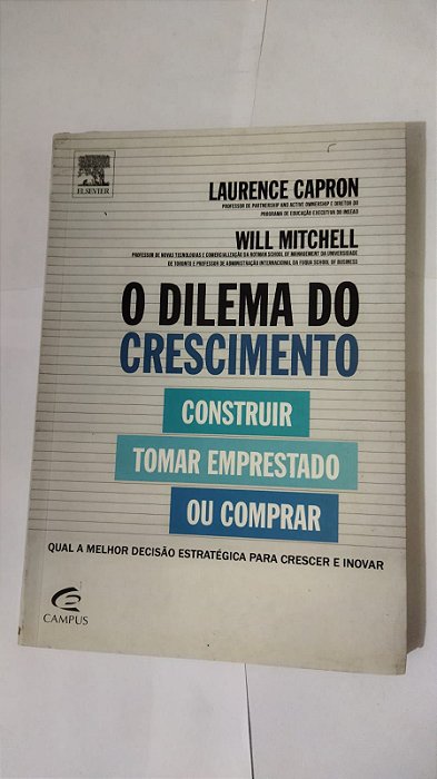 O Dilema Do Crescimento - Laurence Capron