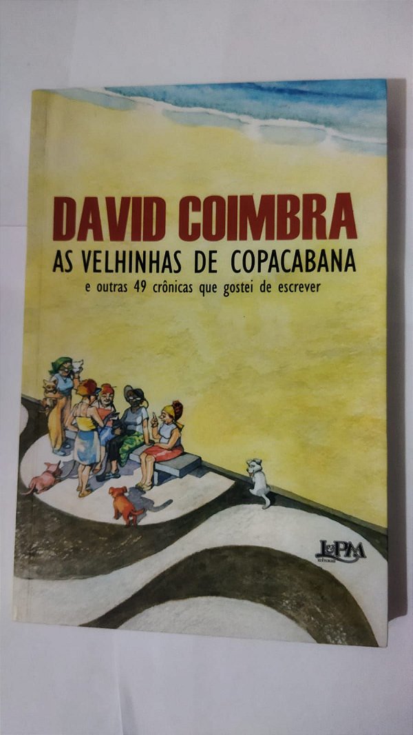 As Velhinas De Copacabana - David Coimbra