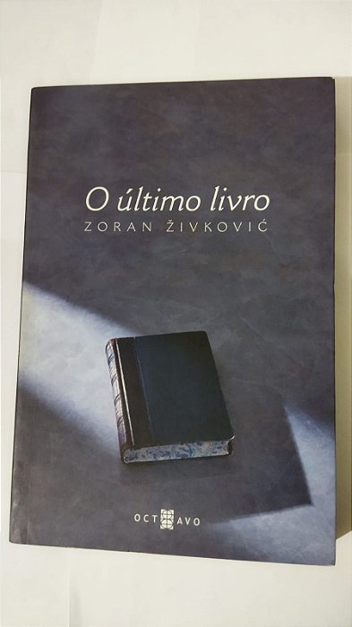 O Último Livro - Zoran Zivkovic