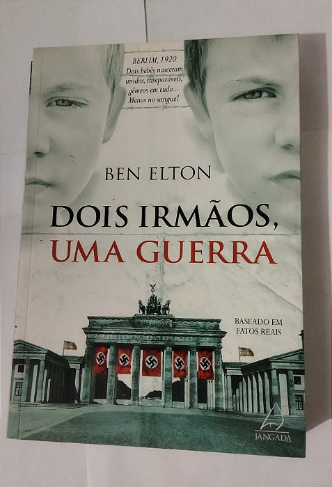 Dois Irmãos, Uma Guerra - Ben Elton