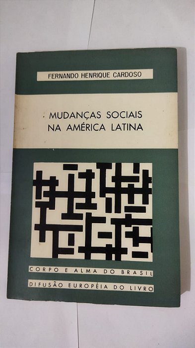 Mudança Sociais Na América - Fernando Henrique Cardoso