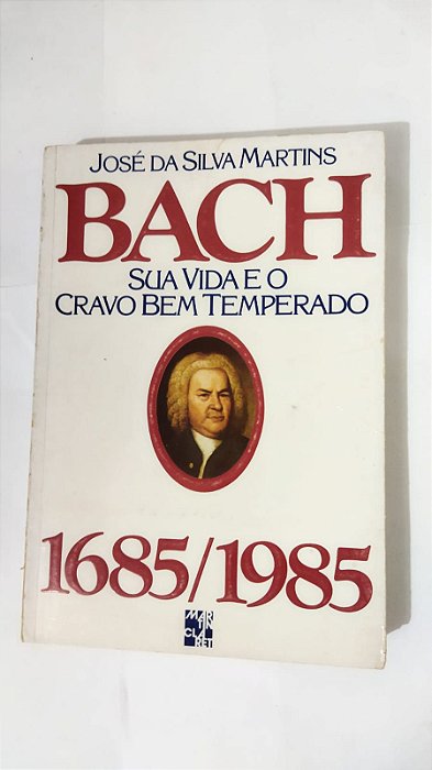 BACH 1685/1985 -  José Da Silva Martins