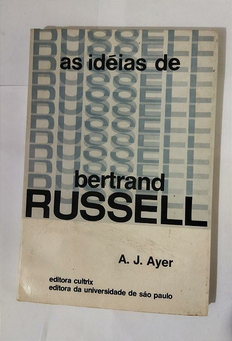 As Idéias De Bertrand Russel - A. J. Ayer