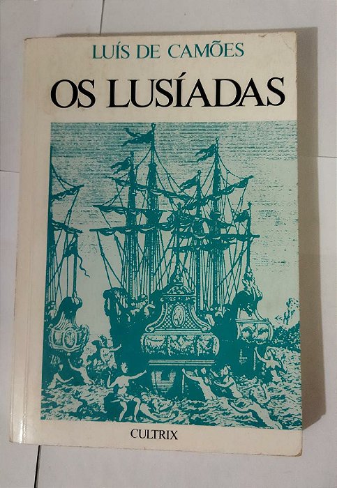 Os Lusíadas - Luís De Camões