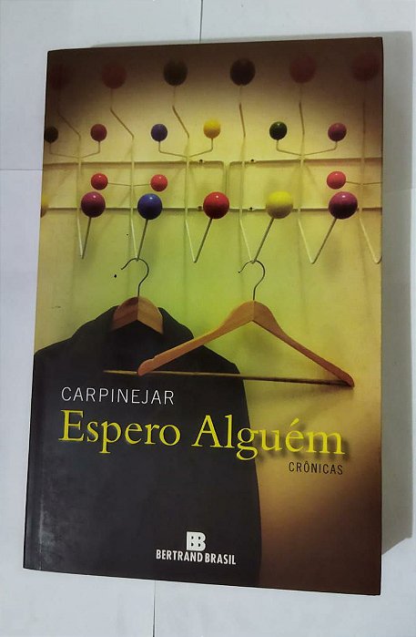 Espero Alguém - Crônicas