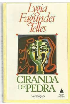 Ciranda De Pedra - Lygia Fagundes Telles - Editora Nova Fronteira (marcas)