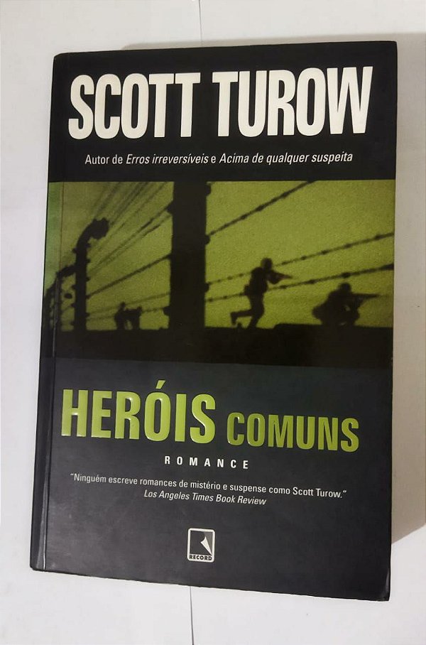 Heróis Comuns - Scott Turow