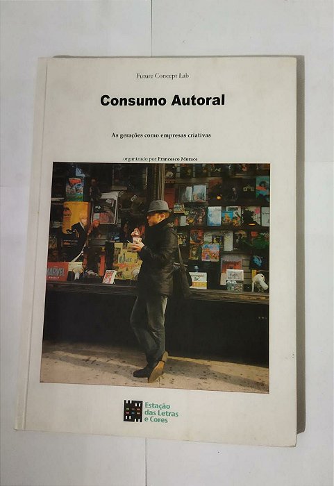 Consumo Autoral - Francesco Morace