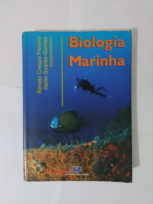 Biologia Marinha -  Renato Crespo Pereira e Abílio Soares-Gomes