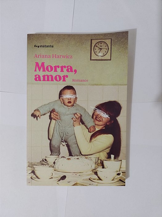 Morra, Amor - Ariana Harwicz