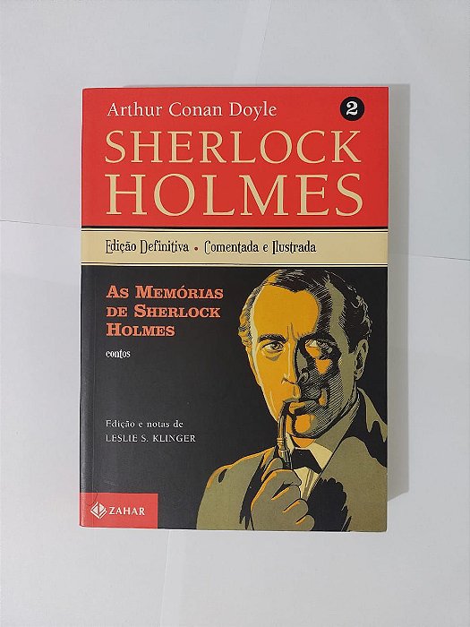 Sherlock Holmes Vol. 2: As Memórias de Sherlock Holmes - Arthur Conan Doyle
