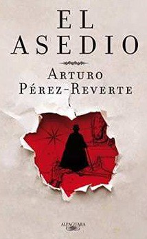 El Asedio - Arturo Pérez-Reverte (Em Espanhol)